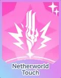 Netherworld Touch