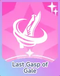 Last Gasp of Gale