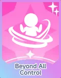 Beyond All Control